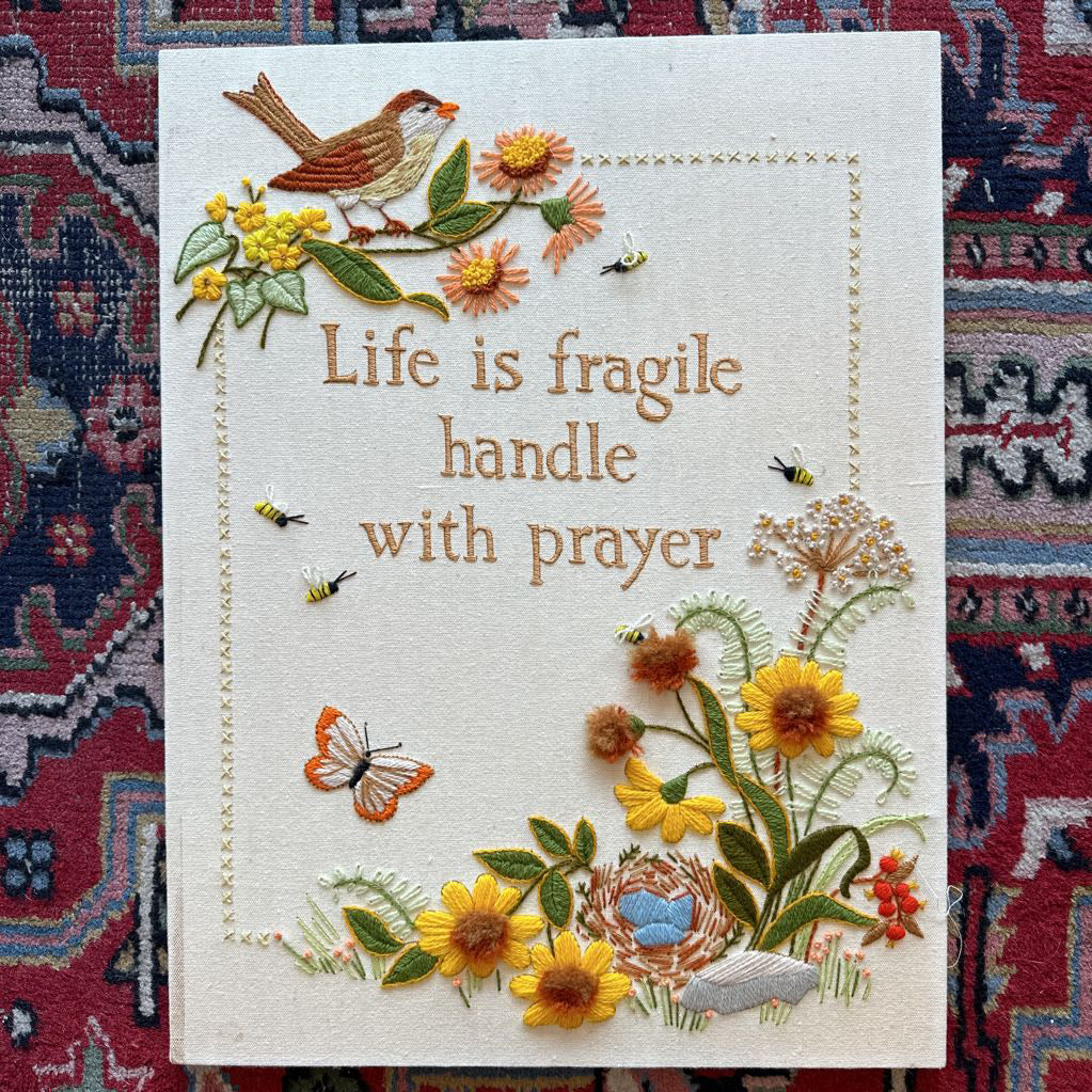Vintage Crewel Embroidery Life is Fragile