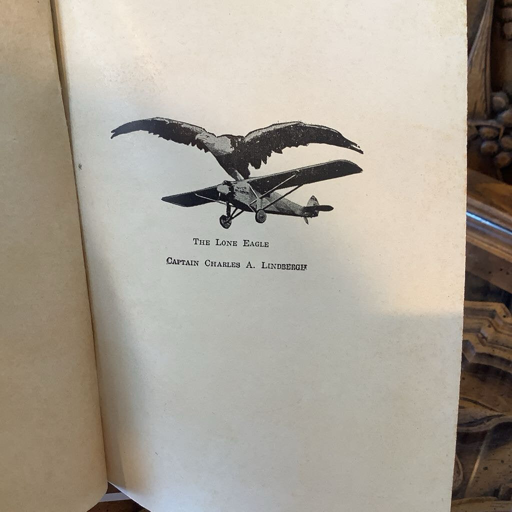 Vtg 1927 "Lindbergh: The Lone Eagle: His Life and Epoch Making Flight"