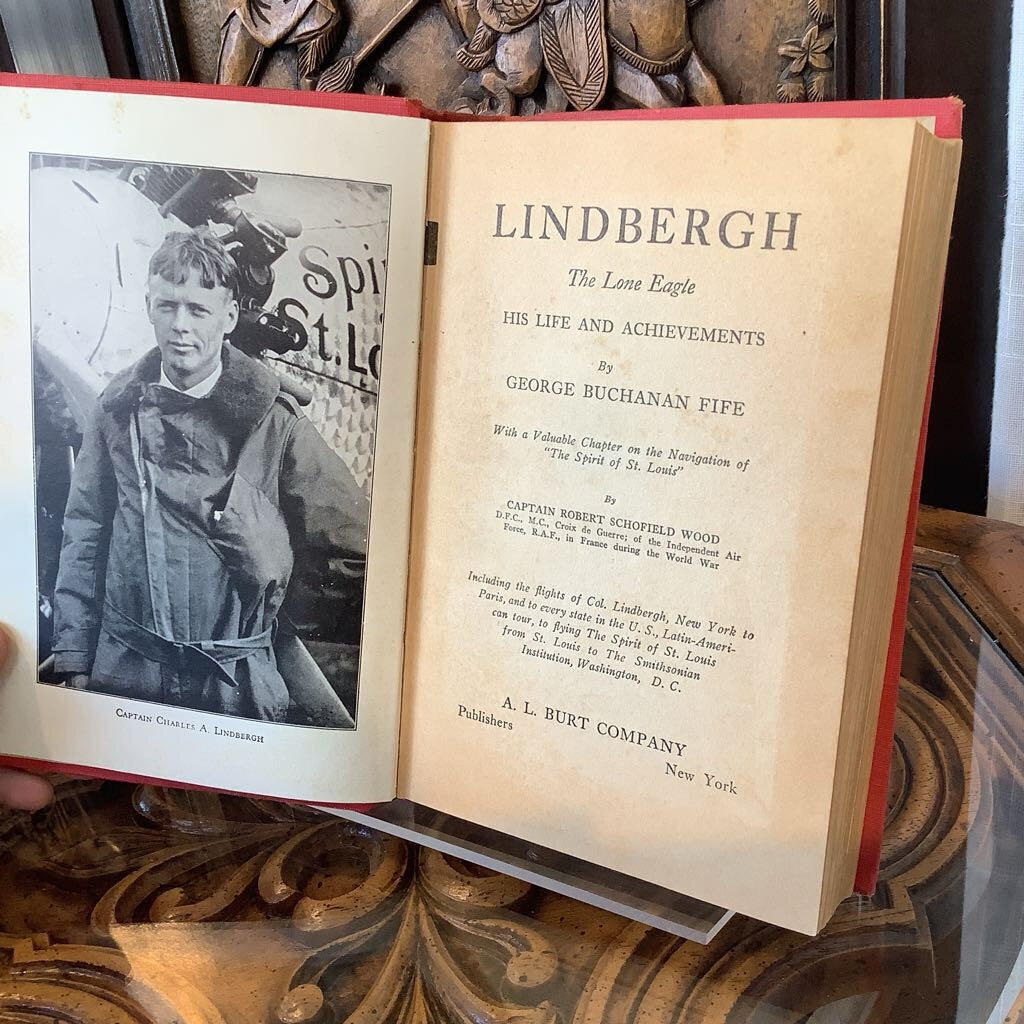 Vtg 1927 "Lindbergh: The Lone Eagle: His Life and Epoch Making Flight"